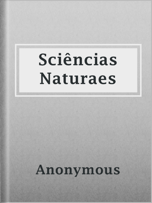 Title details for Sciências Naturaes by Anonymous - Available
